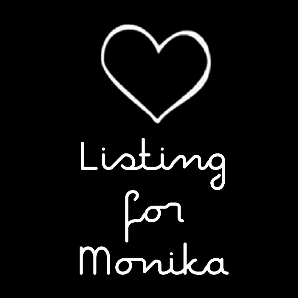 Private Listing for Monika